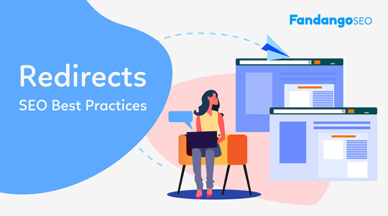 Redirects: SEO Best Practices for 2024 - FandangoSEO